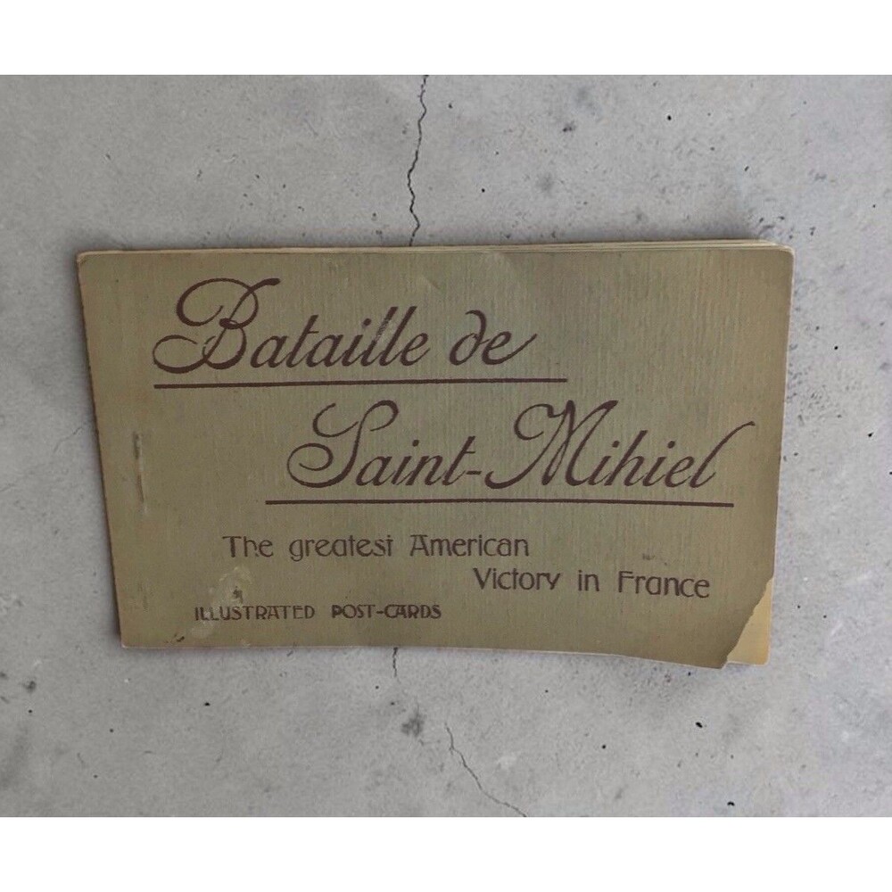 Bataille de Saint-Mihiel" Postcards,The Greatest American Victory In France